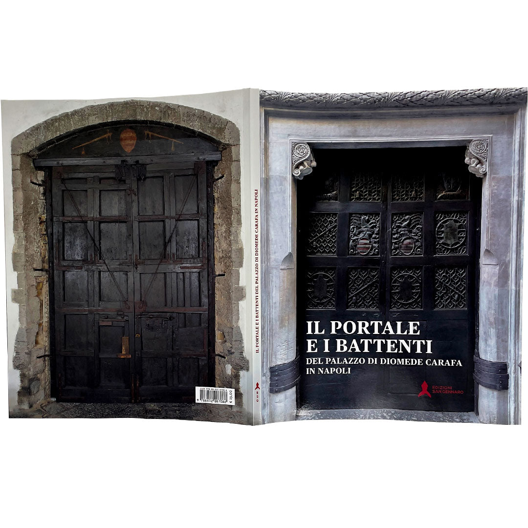 Il Portale e i Battenti del Palazzo Diomede Carafa in Napoli